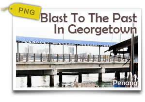 Blast To The Past In Georgetown-A Discovery Of The Cultural Facets That Built Penang
