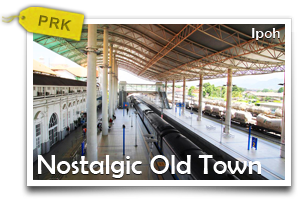 Nostalgic Old Town - Ipoh-Delve Into the Rich Historical Background and Embrace the Old-Town Charm of Ipoh