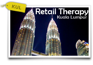 Retail Therapy In Kuala Lumpur-Enjoying the Best Shopping Deals in Kuala Lumpur