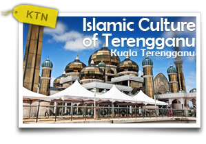 Islamic Culture of Terengganu-Immerse Yourself in the Beautiful Islamic Cultural Heritage