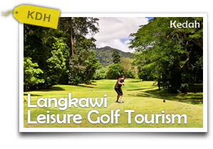 Langkawi Leisure Golf  Tourism-Tee off on the Land of the Eagles!