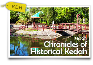Chronicles of Historical Kedah-Discover Kedah's Historical Attractions and Culinary Delights!